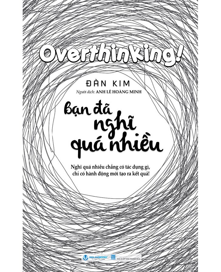 bạn đã nghĩ quá nhiều