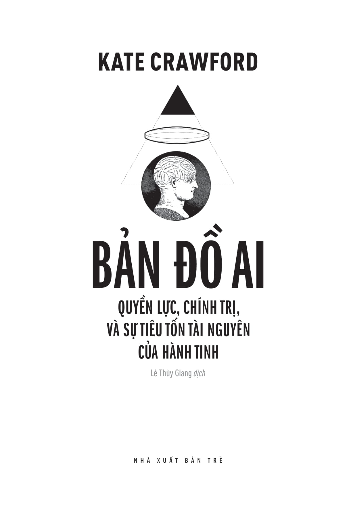 bản đồ ai - quyền lực, chính trị, và sự tiêu tốn tài nguyên của hành tinh