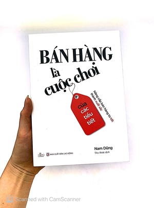 bán hàng là cuộc chơi của các tiểu tiết - nâng cấp bán hàng từ tốt thành xuất sắc