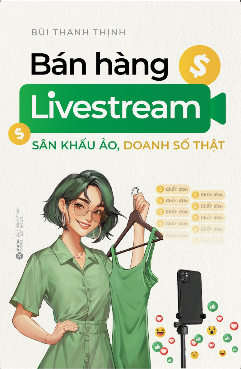 bán hàng livestream - sân khấu ảo, doanh số thật