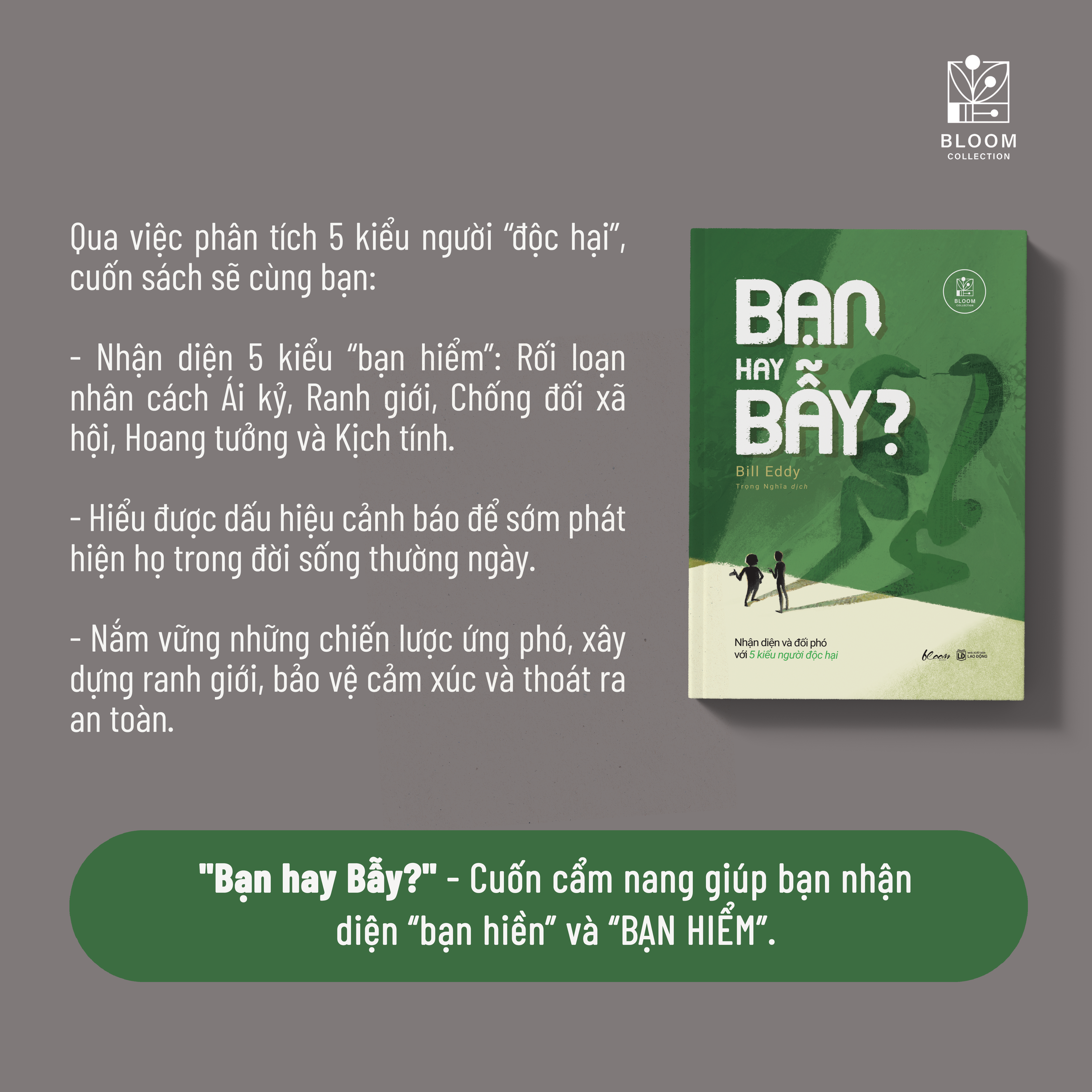 Bạn Hay Bẫy? - Nhận Diện Và Đối Phó Với 5 Kiểu Người Độc Hại