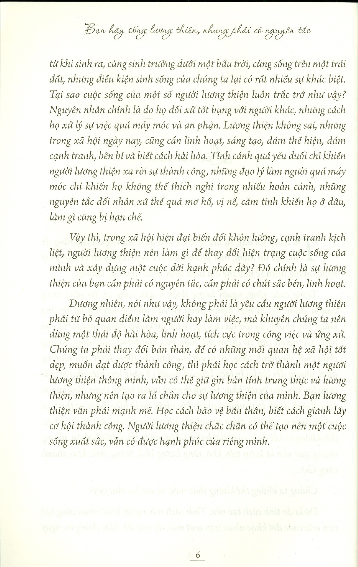 bạn hãy sống lương thiện, nhưng phải có nguyên tắc