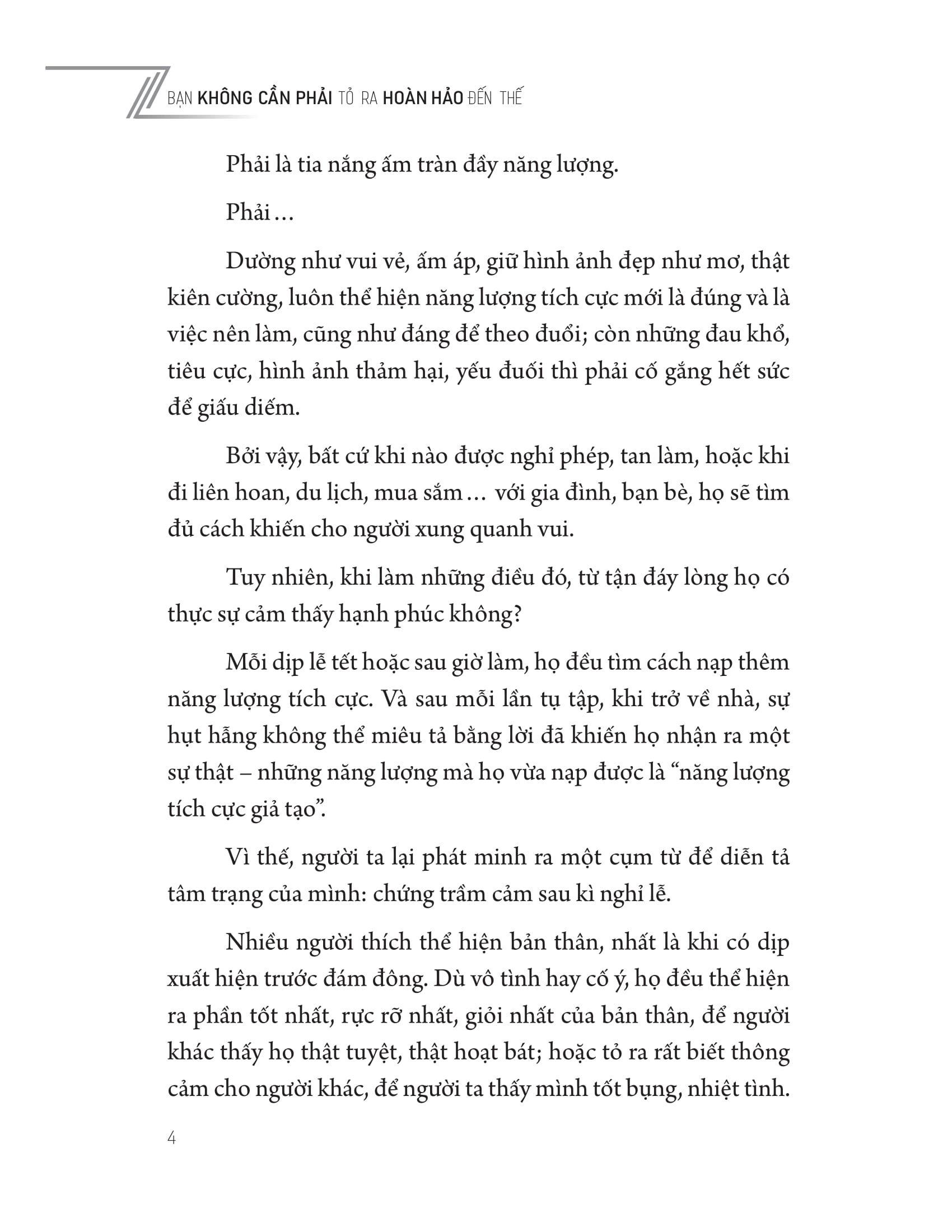 bạn không cần phải tỏ ra hoàn hảo đến thế