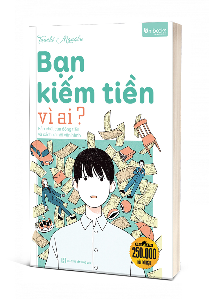 Ban Kiem Tien Vi Ai? - Ban Chat Cua Dong Tien Va Cach Xa Hoi Van Hanh