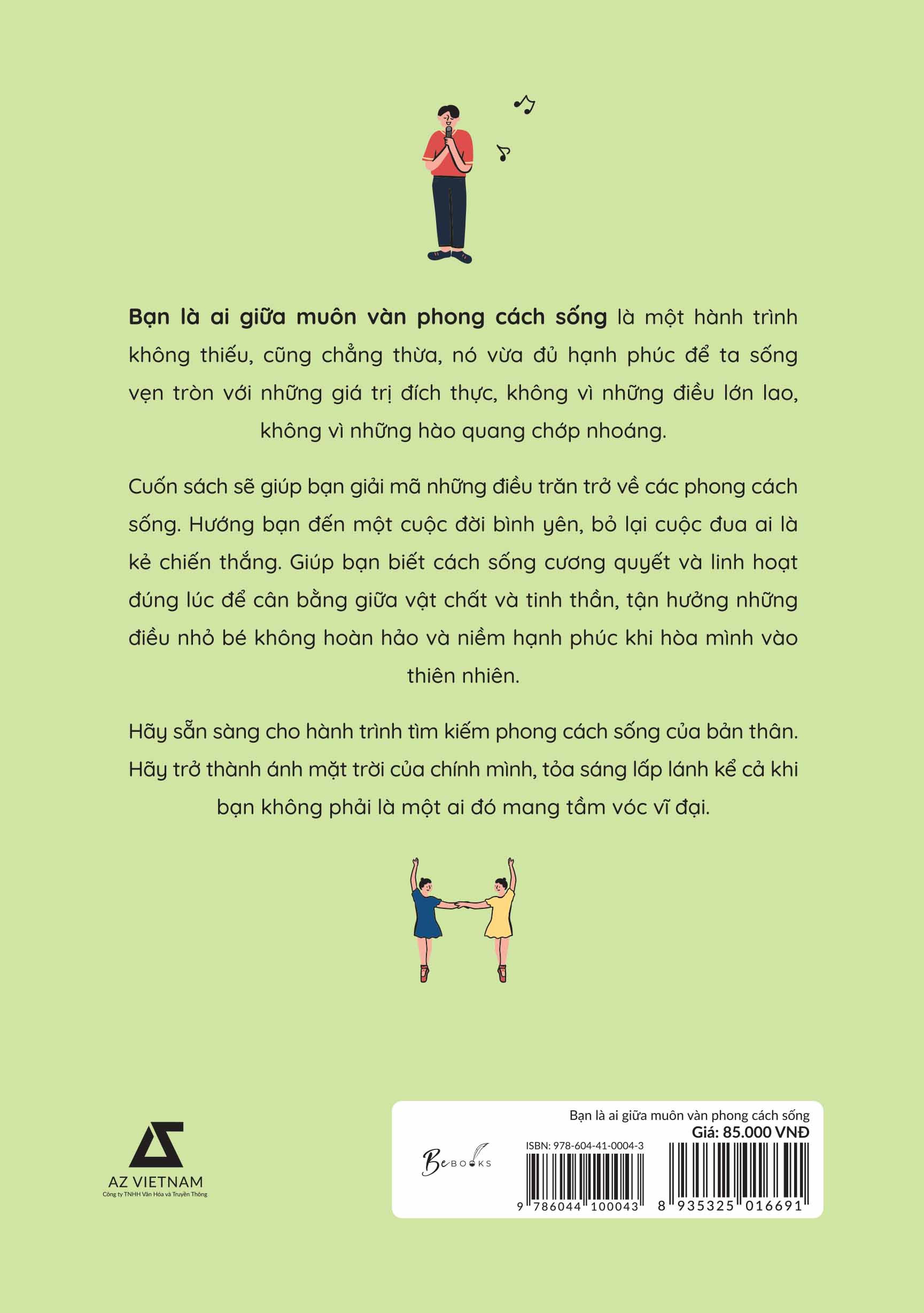 bạn là ai giữa muôn vàn phong cách sống