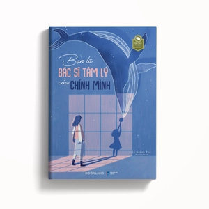 bạn là bác sĩ tâm lý của chính mình