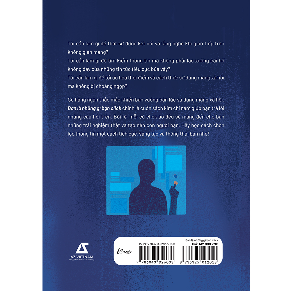 bạn là những gì bạn click - click ảo trải nghiệm thật