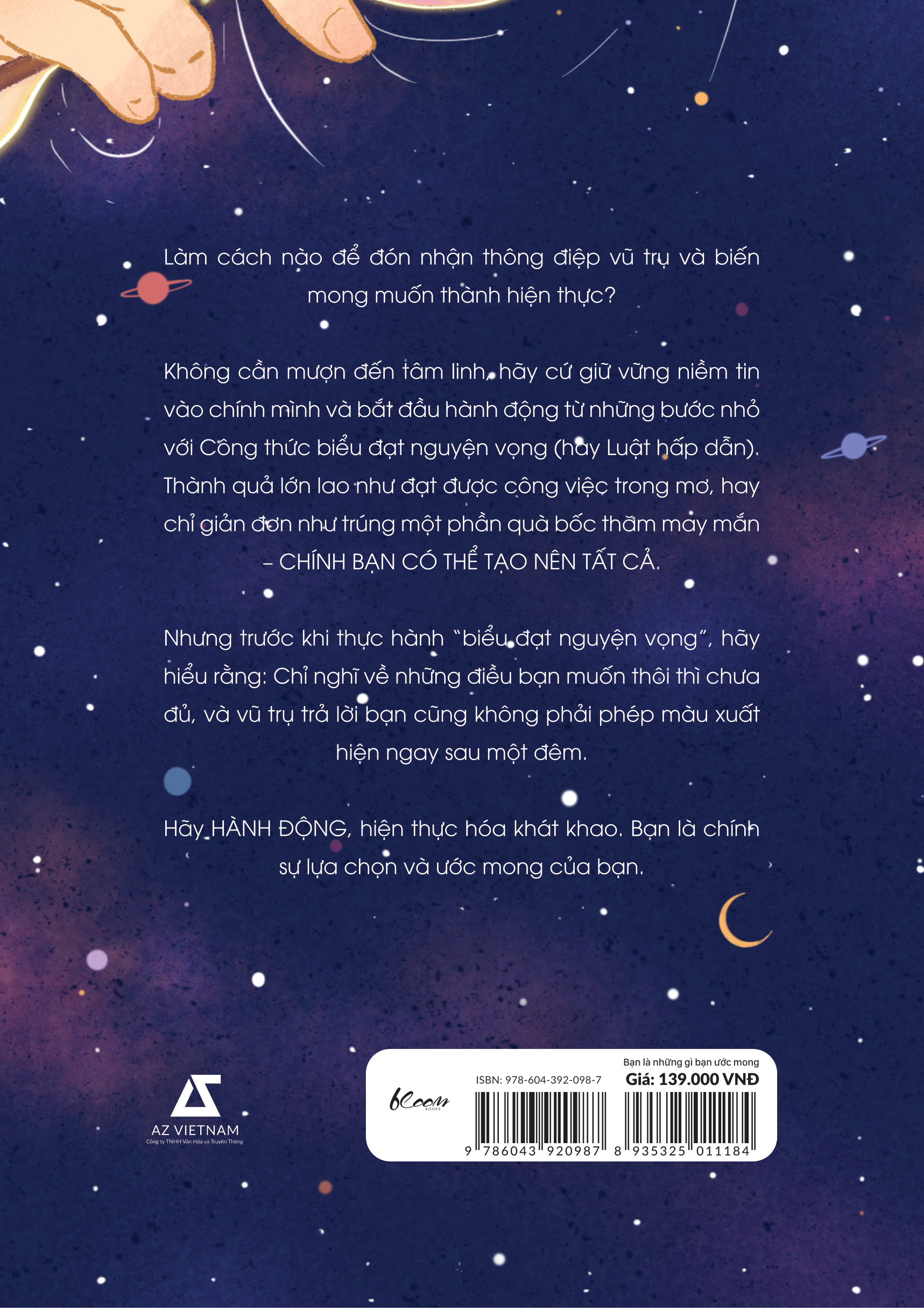 bạn là những gì bạn ước mong - đón nhận thông điệp vũ trụ và hiện thực hóa mọi khát khao