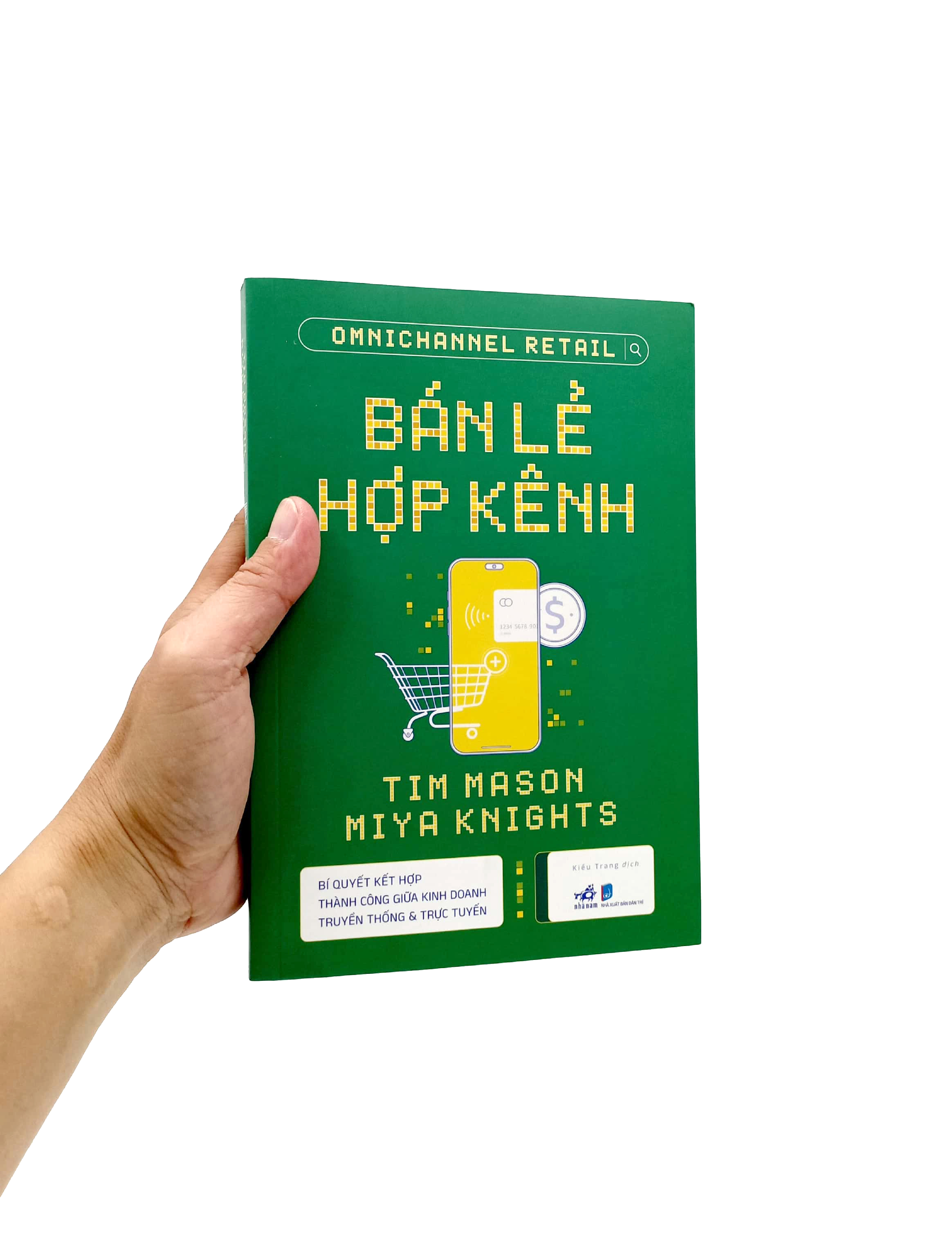 bán lẻ hợp kênh - bí quyết kết hợp thành công giữa kinh doanh truyền thống và trực tuyến