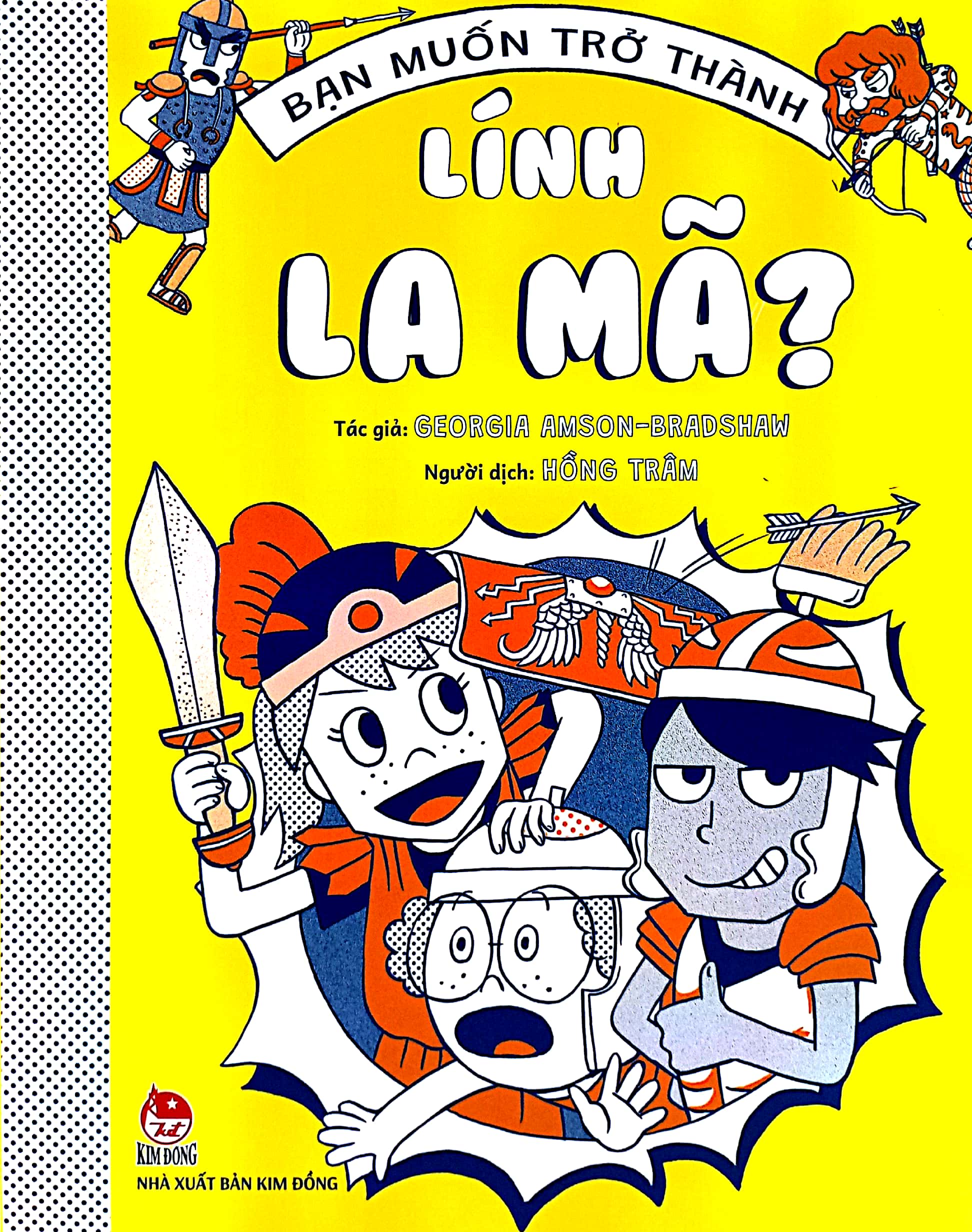 bạn muốn trở thành lính la mã?