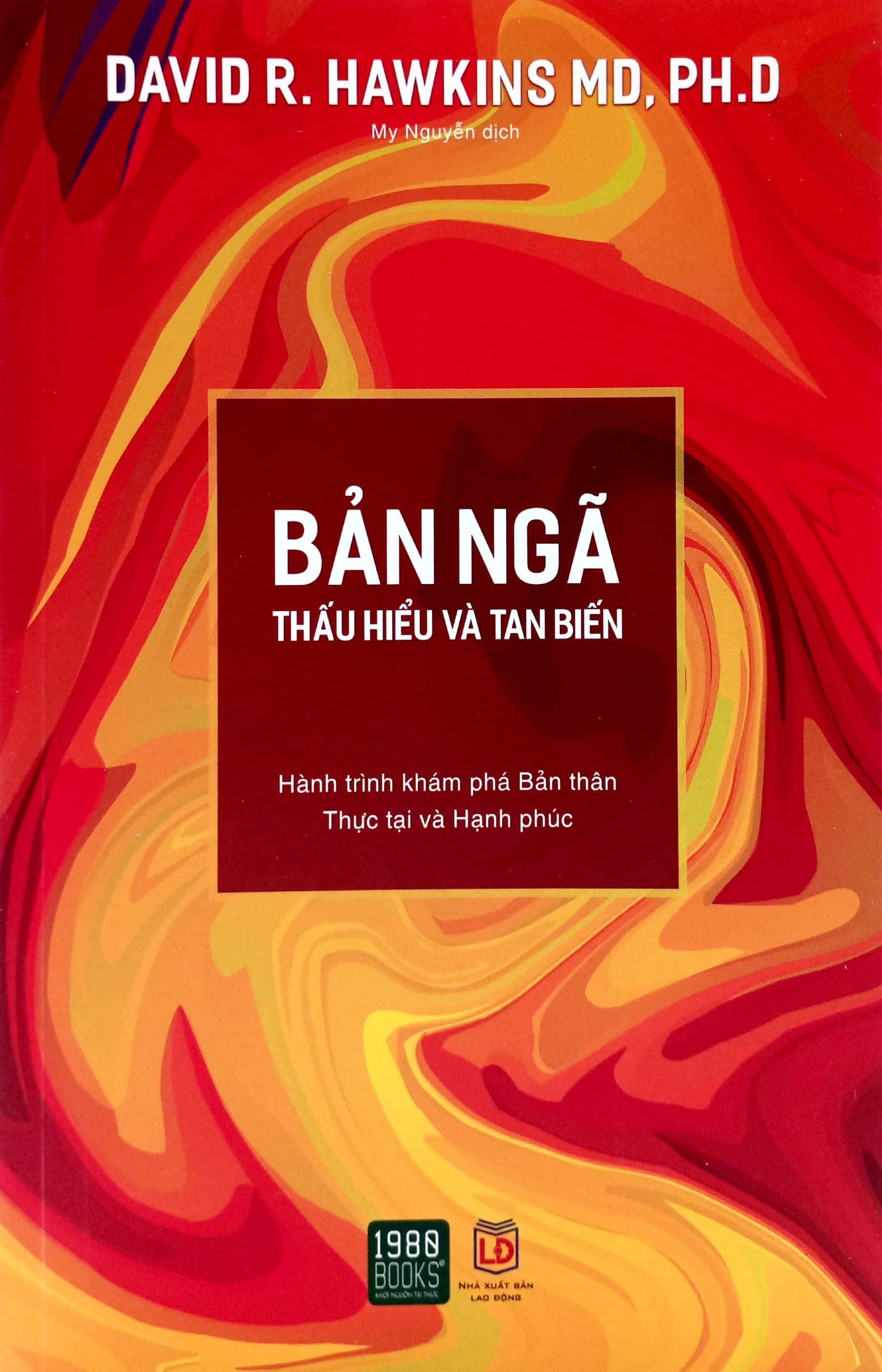 bản ngã - thấu hiểu và tan biến (tái bản 2023)