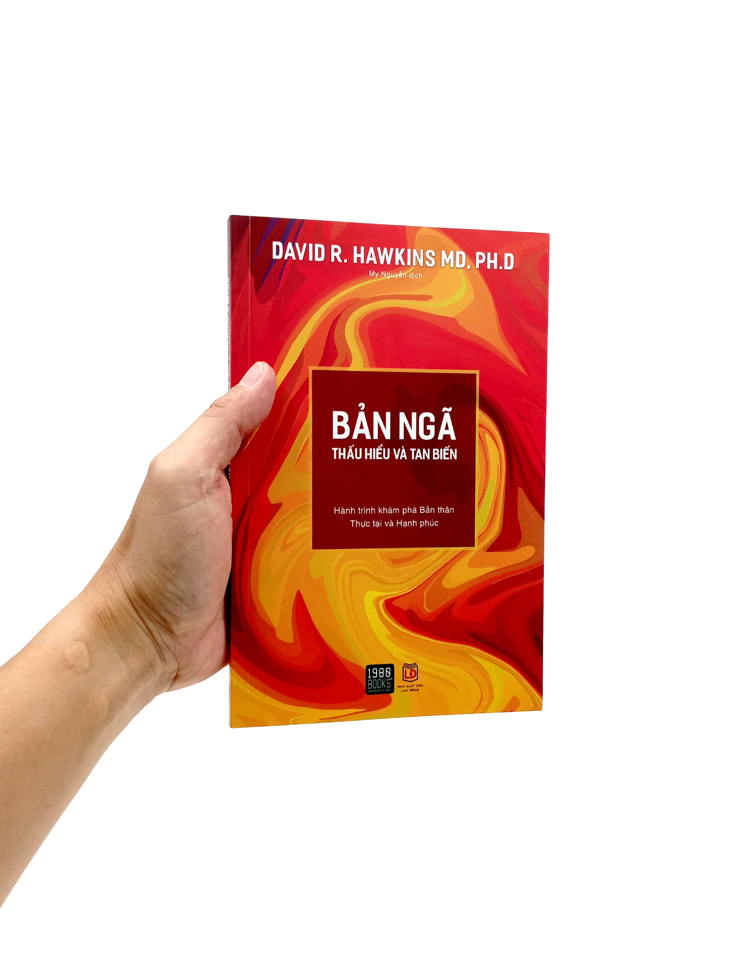 bản ngã - thấu hiểu và tan biến (tái bản 2023)