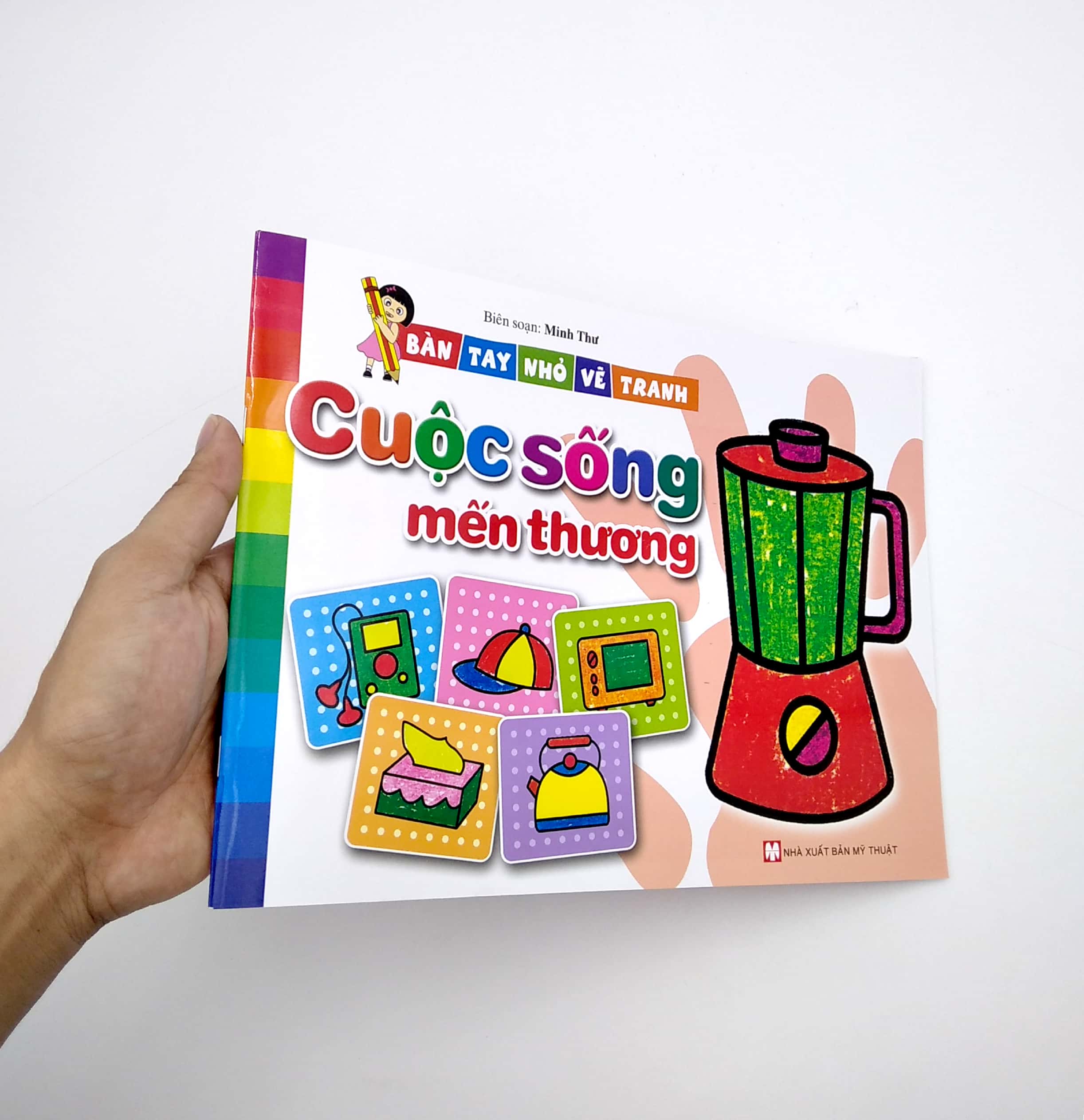 bàn tay nhỏ vẽ tranh - cuộc sông mến thương