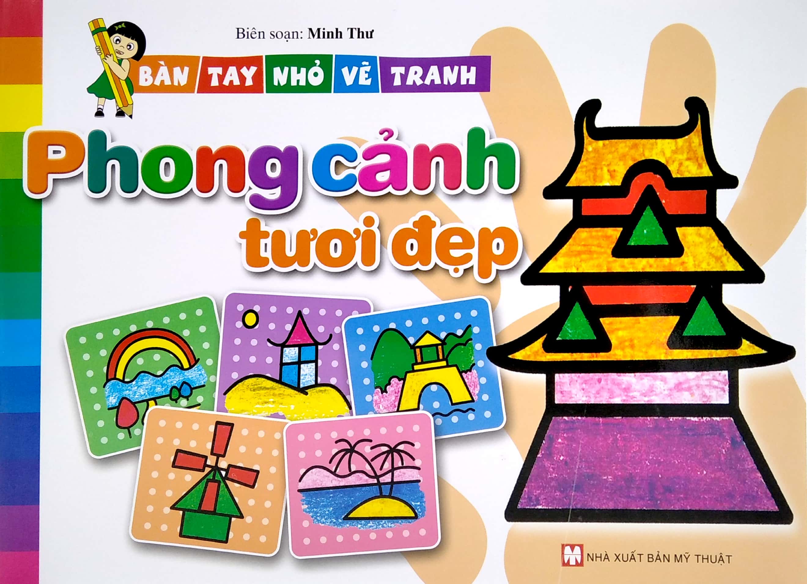 bàn tay nhỏ vẽ tranh - phong cảnh tươi đẹp