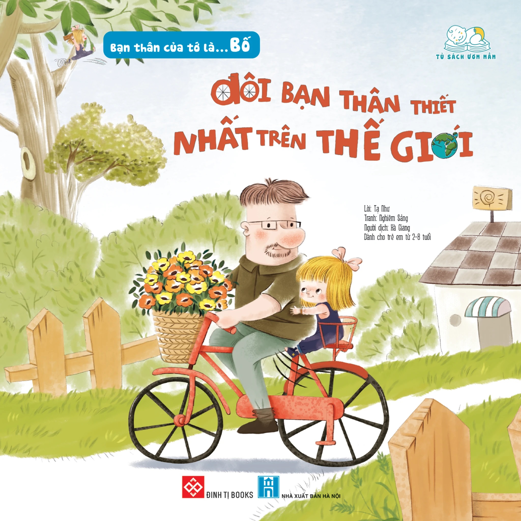 bạn thân của tớ là... bố - đôi bạn thân thiết nhất trên thế giới