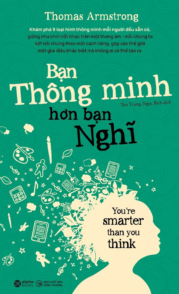 bạn thông minh hơn bạn nghĩ - you're smarter than you think (tái bản 2024)