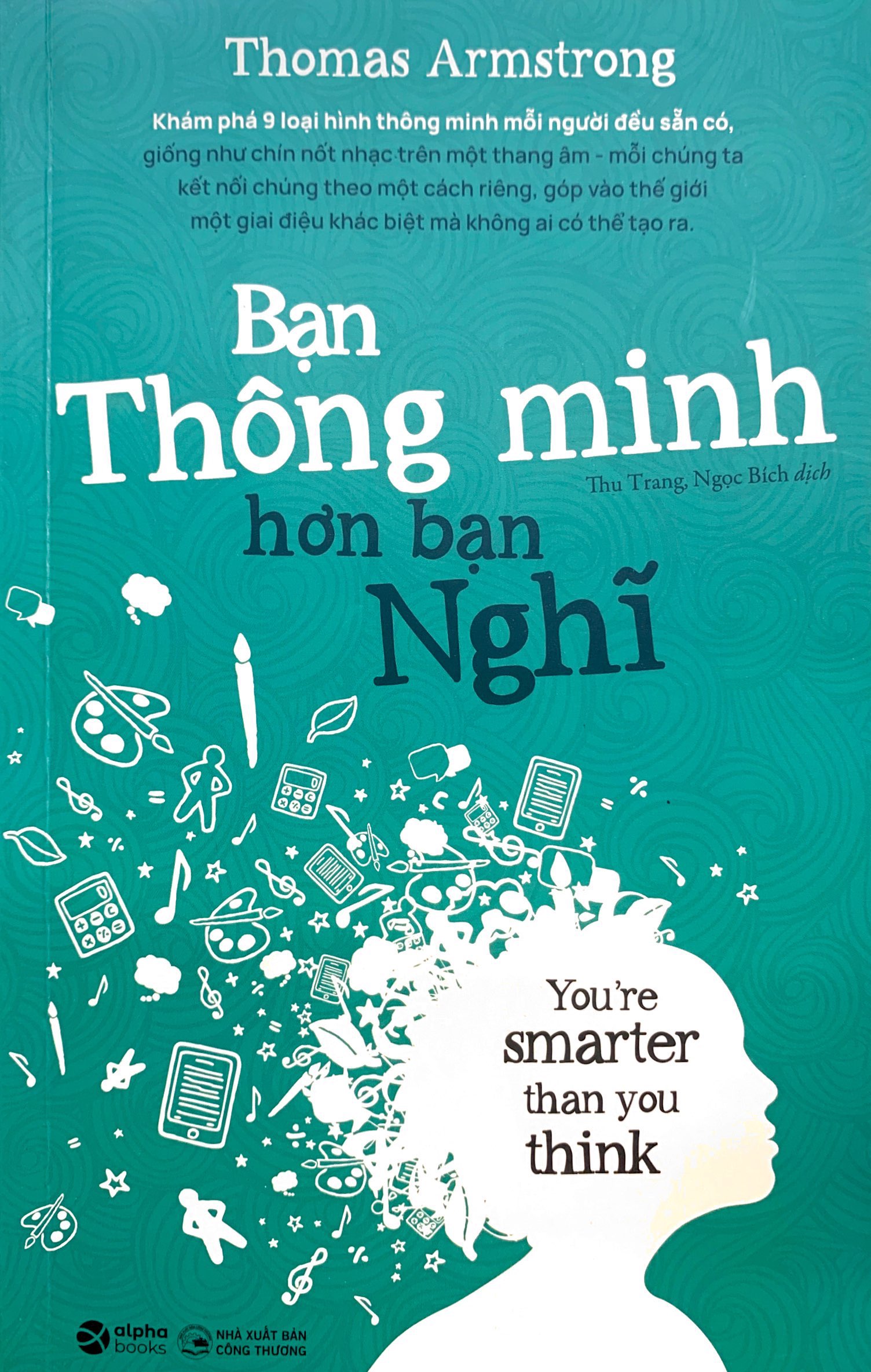 bạn thông minh hơn bạn nghĩ - you're smarter than you think (tái bản 2024)