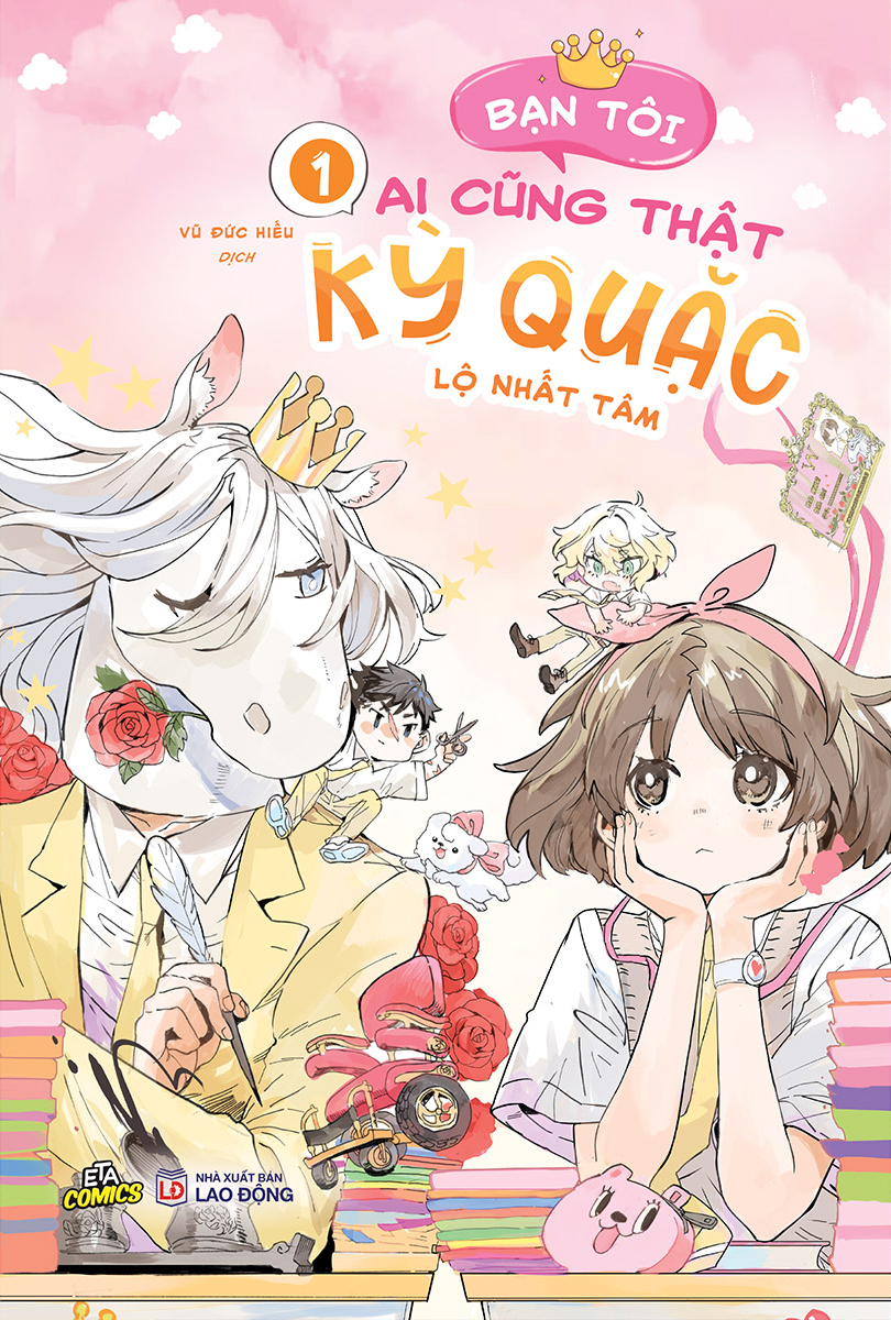 Ban Toi Ai Cung That Ky Quac - Tap 1