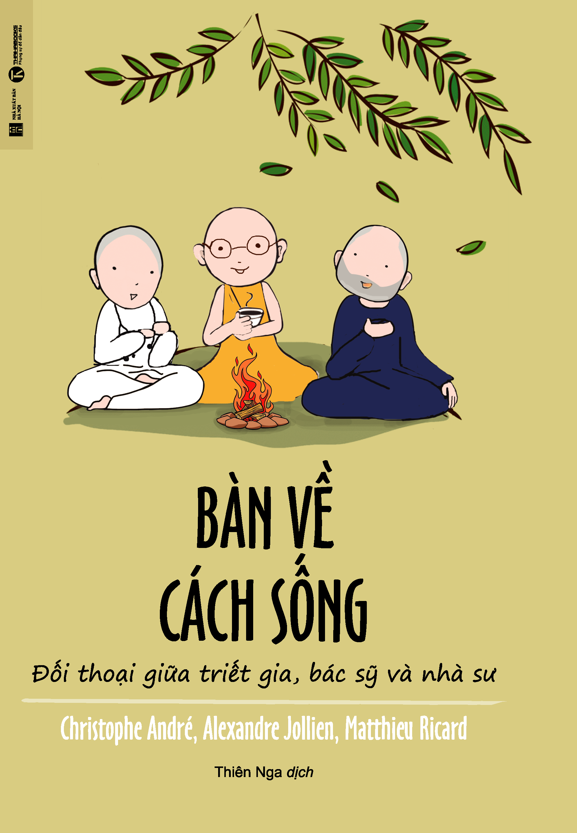bàn về cách sống - đối thoại giữa triết gia, bác sỹ và nhà sư