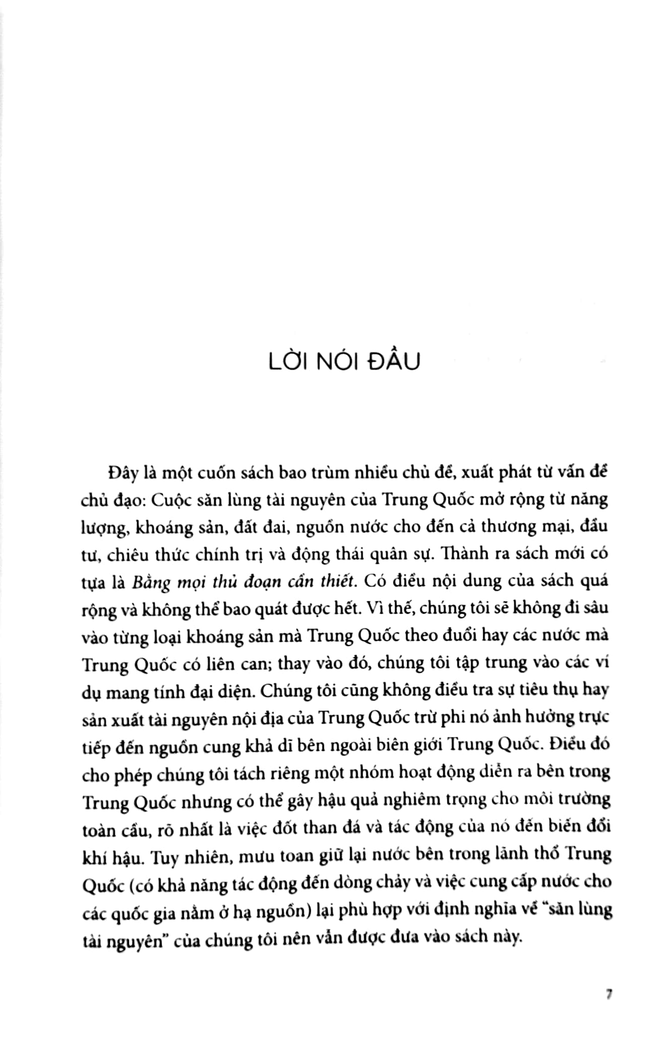bằng mọi thủ đoạn cần thiết - cuộc săn lùng tài nguyên của trung quốc làm thay đổi thế giới như thế nào?