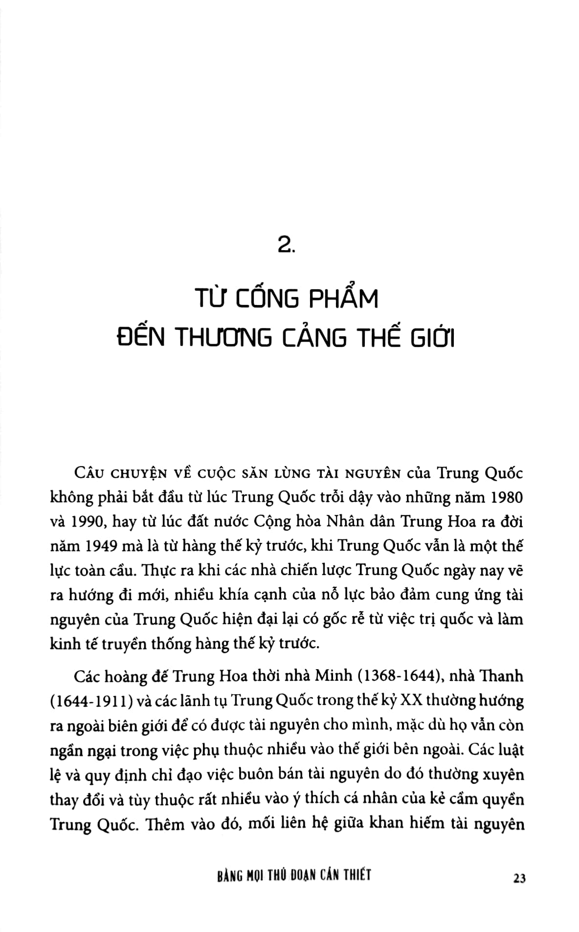 bằng mọi thủ đoạn cần thiết - cuộc săn lùng tài nguyên của trung quốc làm thay đổi thế giới như thế nào?