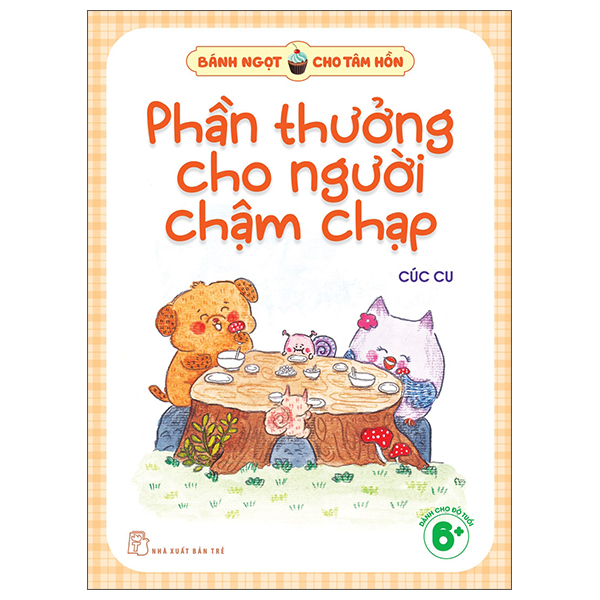Banh Ngot Cho Tam Hon - Phan Thuong Cho Nguoi Cham Chap