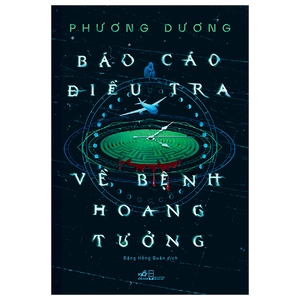 báo cáo điều tra về bệnh hoang tưởng