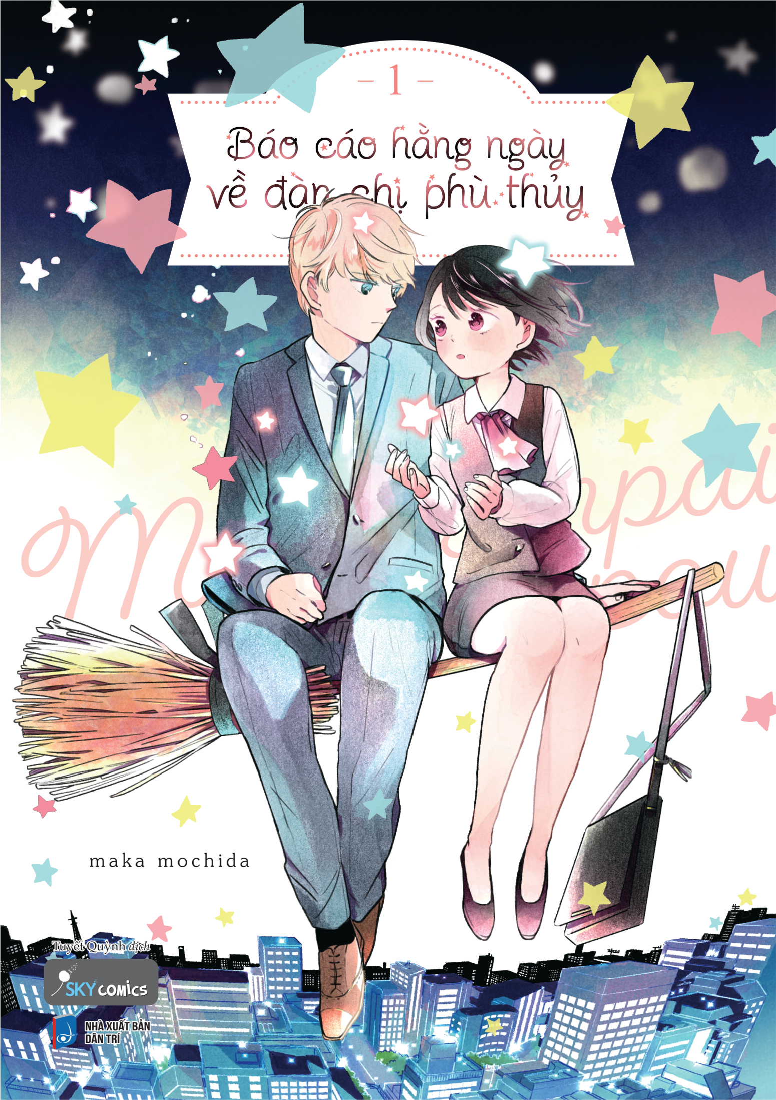 Bao Cao Hang Ngay Ve Dan Chi Phu Thuy - Tap 1 - Tang Kem Bookmark Boi Cung + Postcard 2 Mat