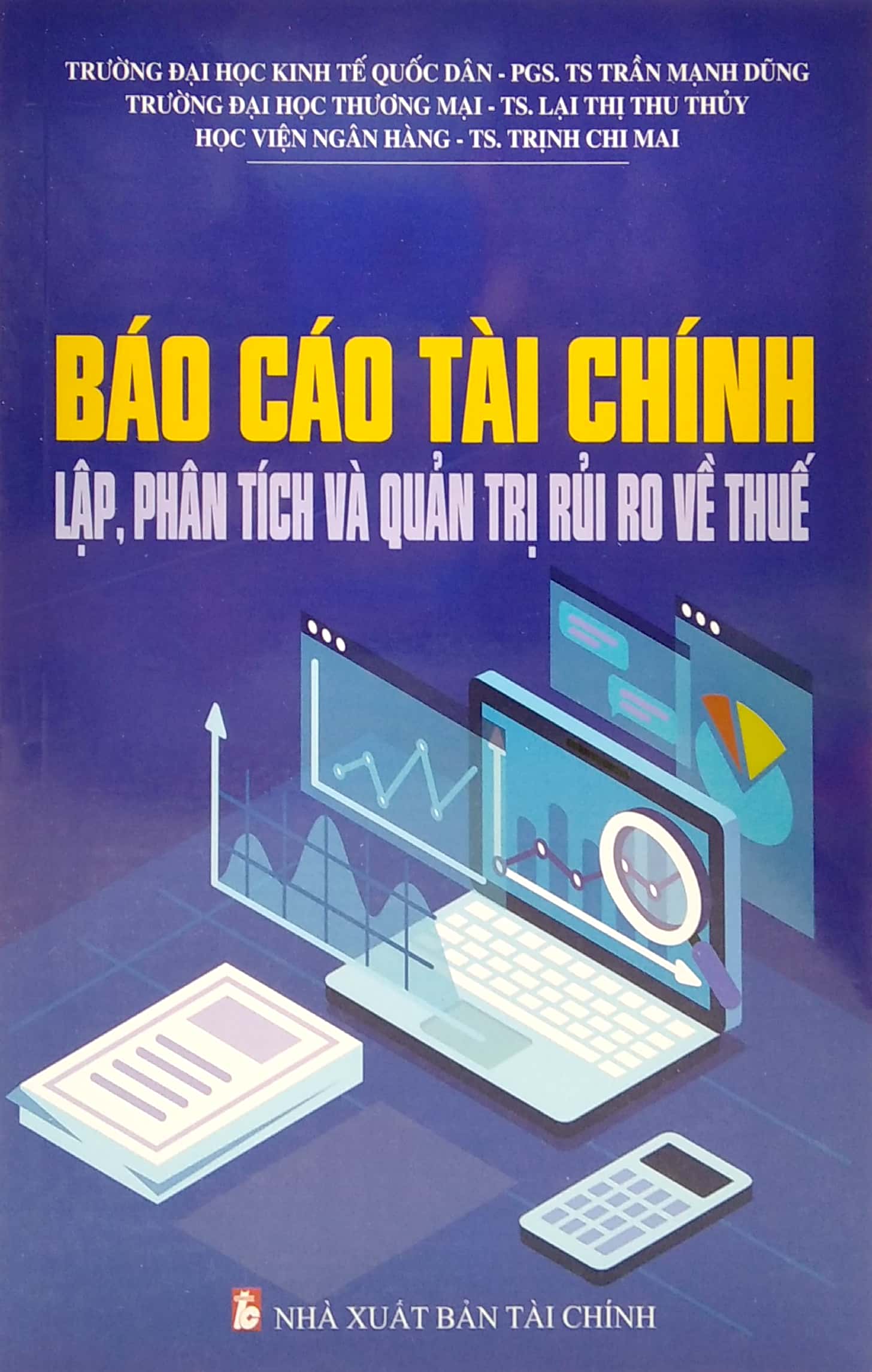 báo cáo tài chính - lập, phân tích và quản trị rủi ro về thuế