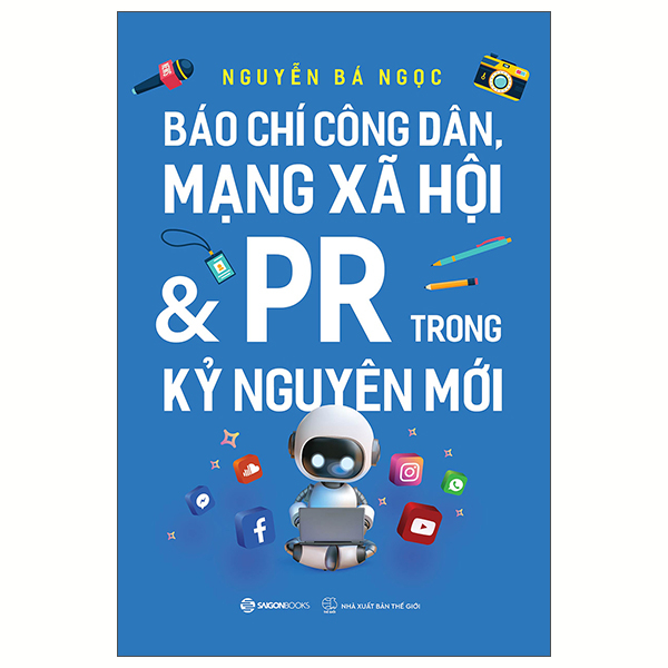 Bao Chi Cong Dan, Mang Xa Hoi Va PR Trong Ky Nguyen Moi