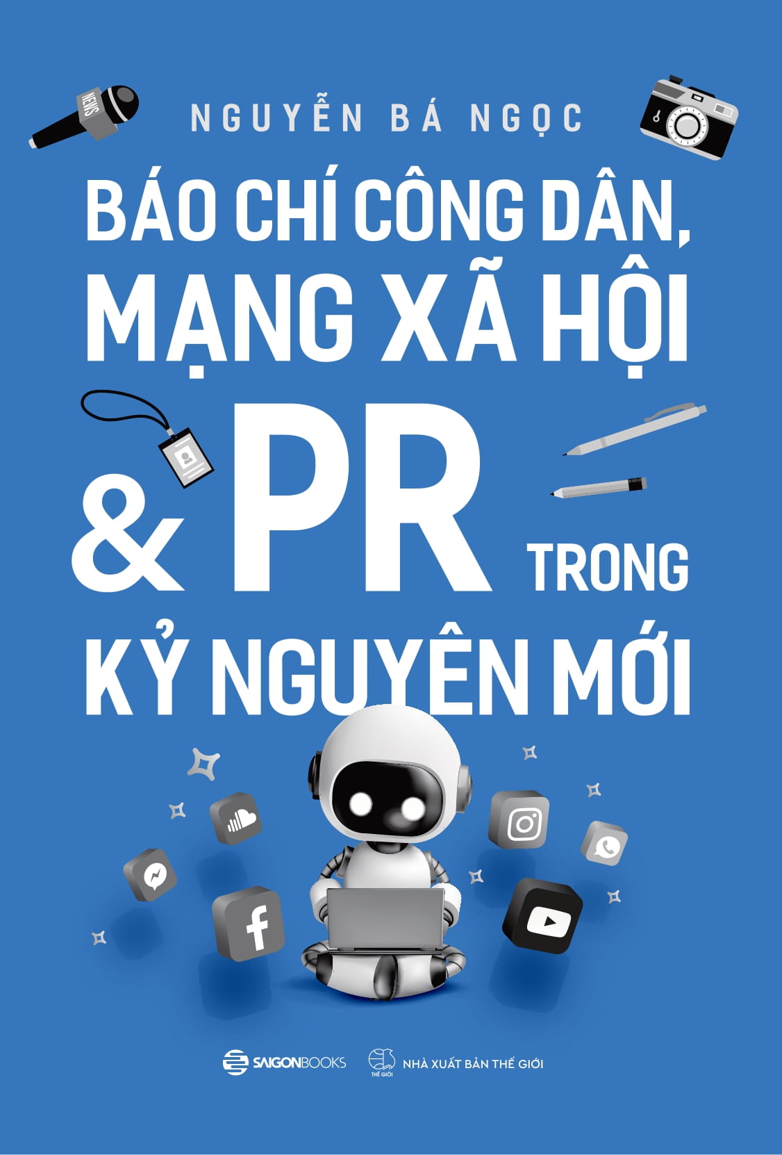 Bao Chi Cong Dan, Mang Xa Hoi Va PR Trong Ky Nguyen Moi