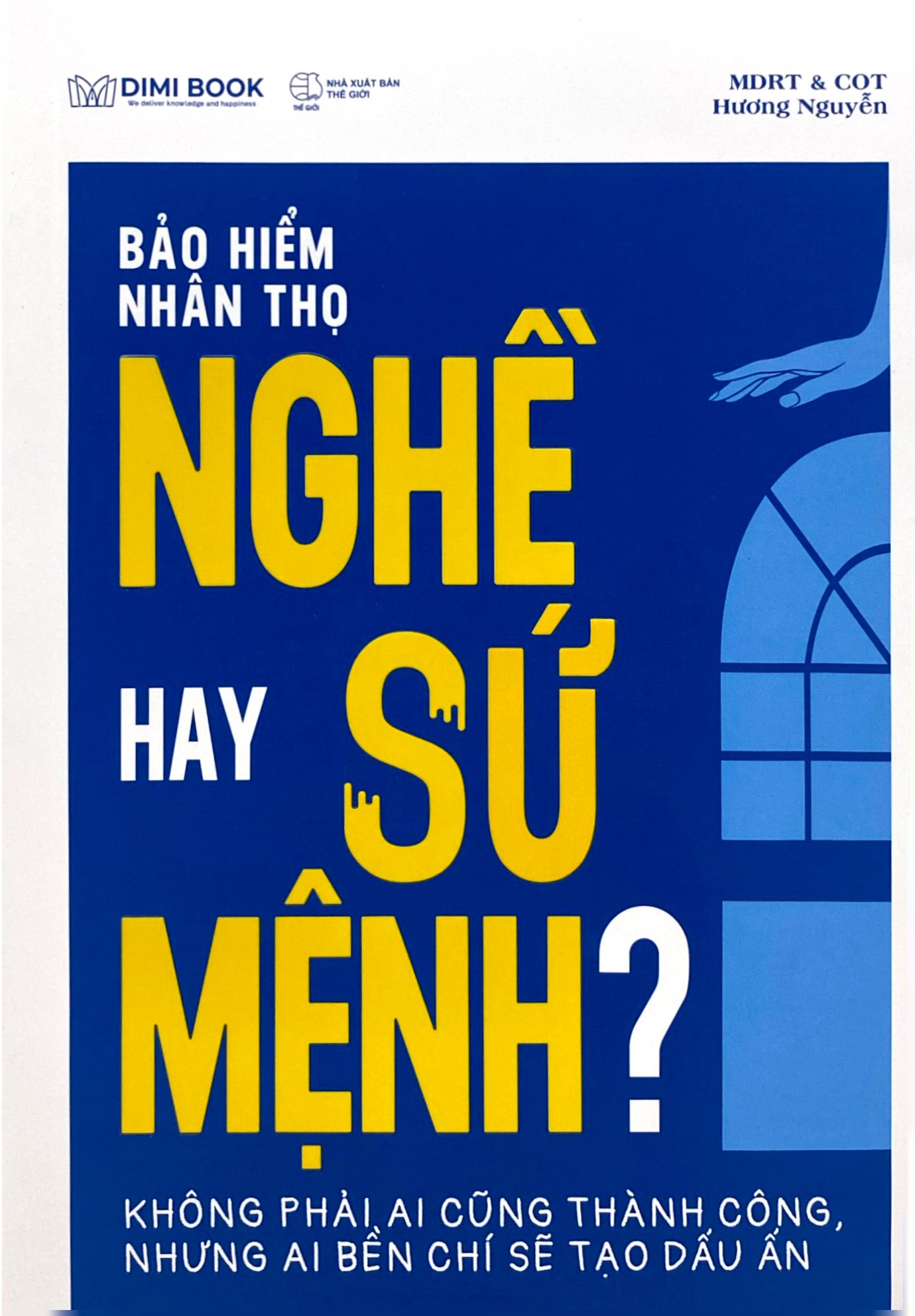 Bảo Hiểm Nhân Thọ Nghề Hay Sứ Mệnh
