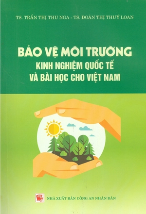 bảo vệ môi trường - kinh nghiệm quốc tế và bài học cho việt nam