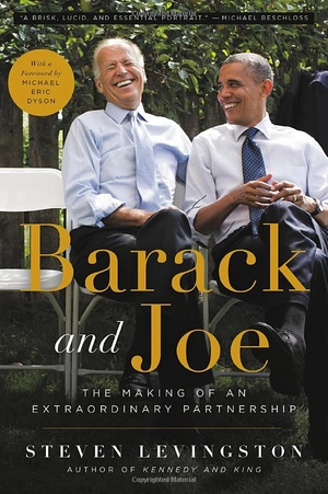 barack and joe: the making of an extraordinary partnership