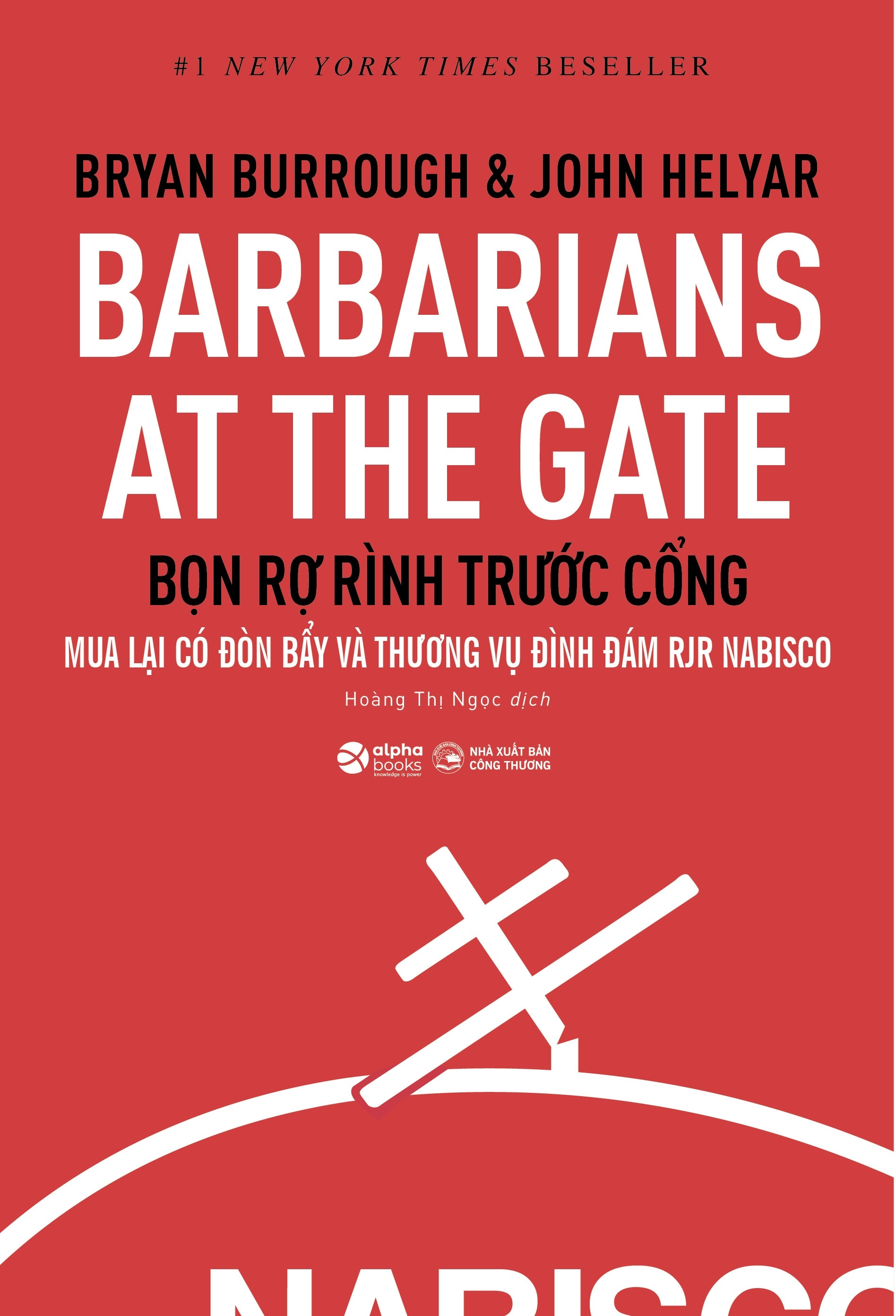 barbarians at the gate - bọn rợ rình trước cổng