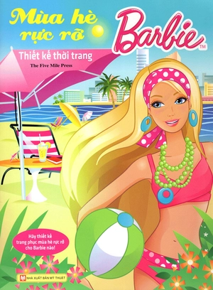 barbie thiết kế thời trang - mùa hè rực rỡ