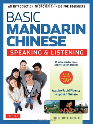 basic mandarin chinese - speaking & listening (audio & video recordings included)