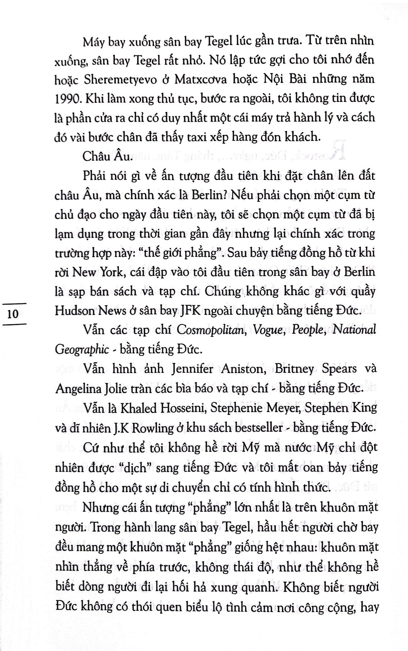 bất hạnh là một tài sản - một mình ở châu âu