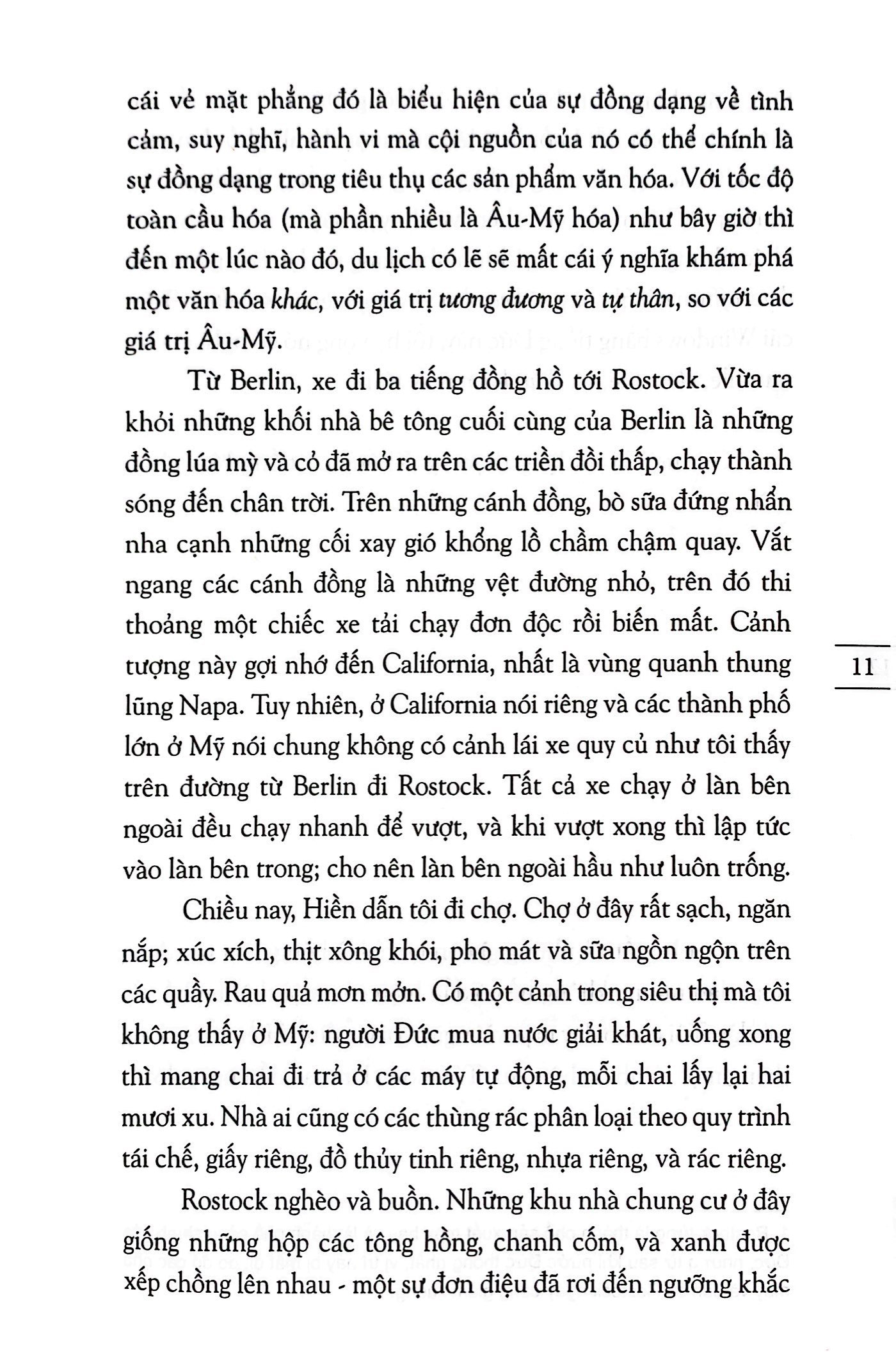 bất hạnh là một tài sản - một mình ở châu âu