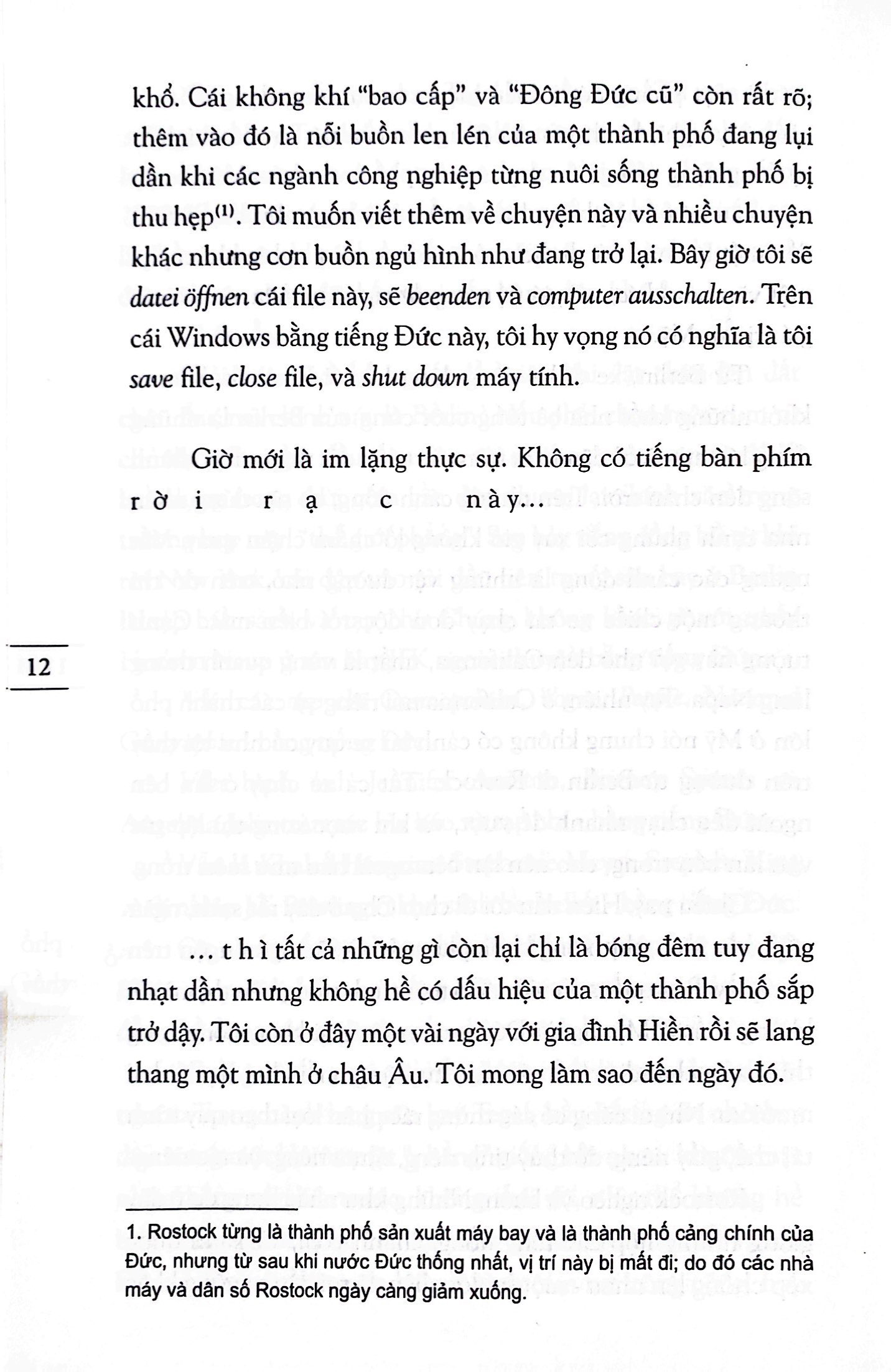 bất hạnh là một tài sản - một mình ở châu âu