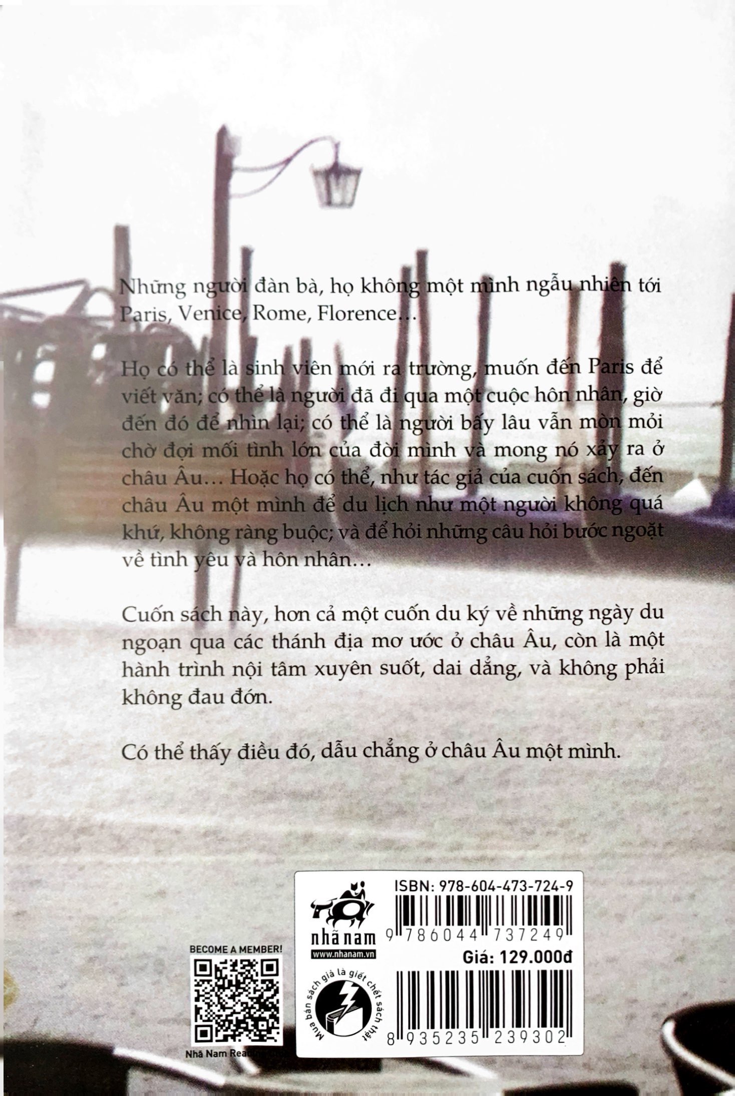 bất hạnh là một tài sản - một mình ở châu âu