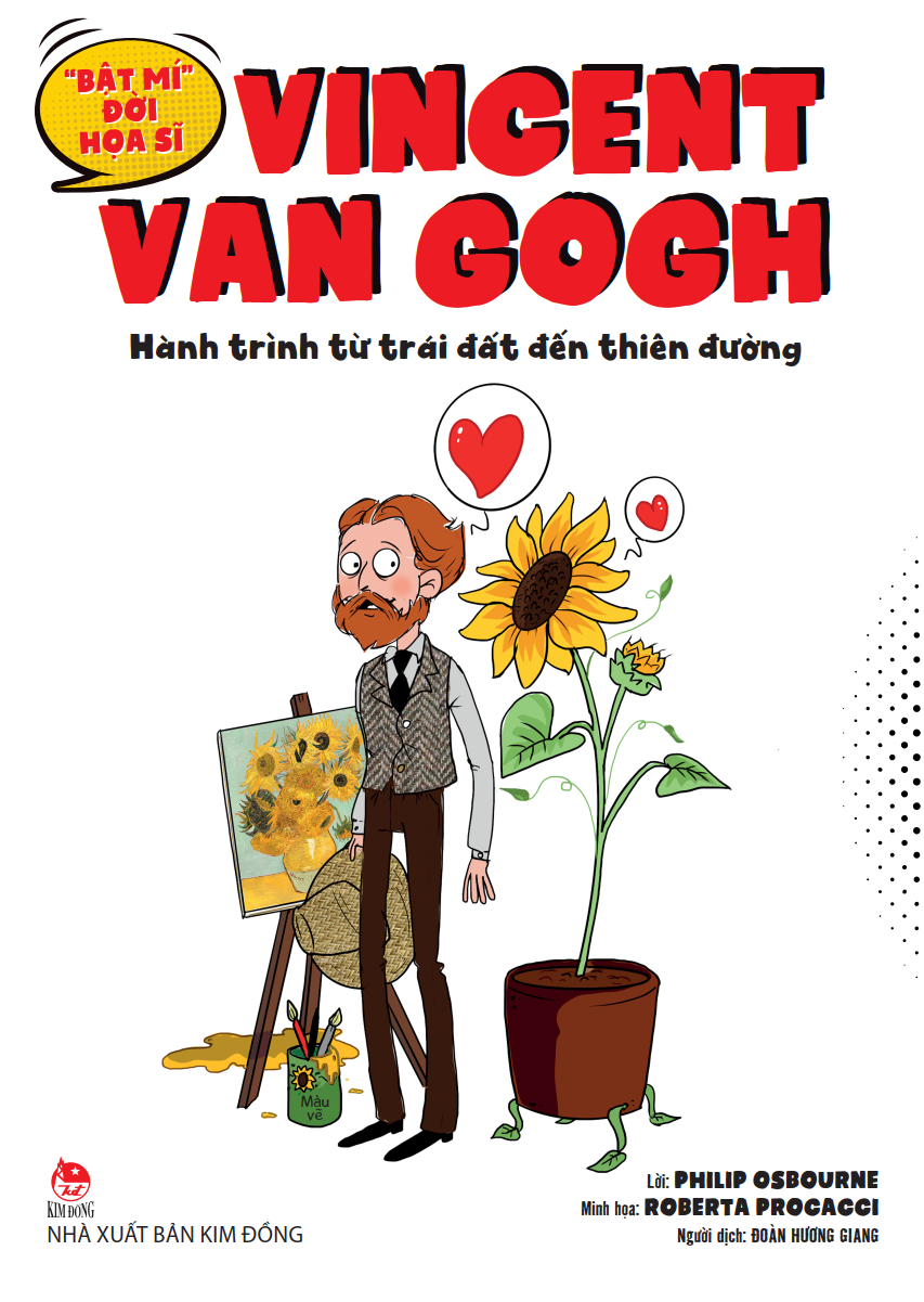 "bật mí" đời hoạ sĩ - vincent van gogh - hành trình từ trái đất đến thiên đường
