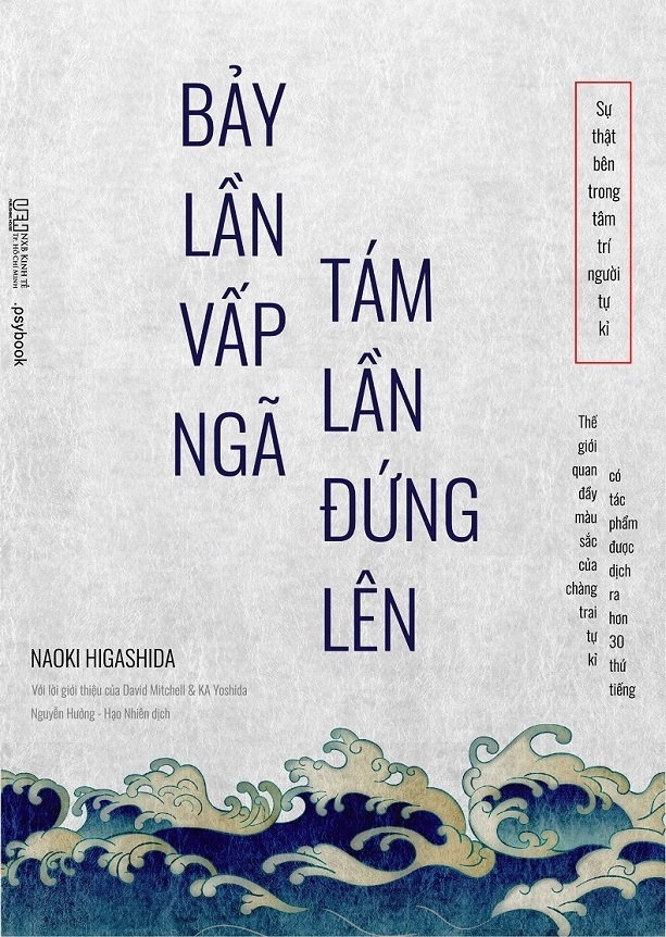 bảy lần vấp ngã tám lần đứng lên - sự thật bên trong tâm trí người tự kỉ - thế giới quan đầy màu sắc của chàng trai tự kỉ có tác phẩm được dịch ra hơn 30 thứ tiếng