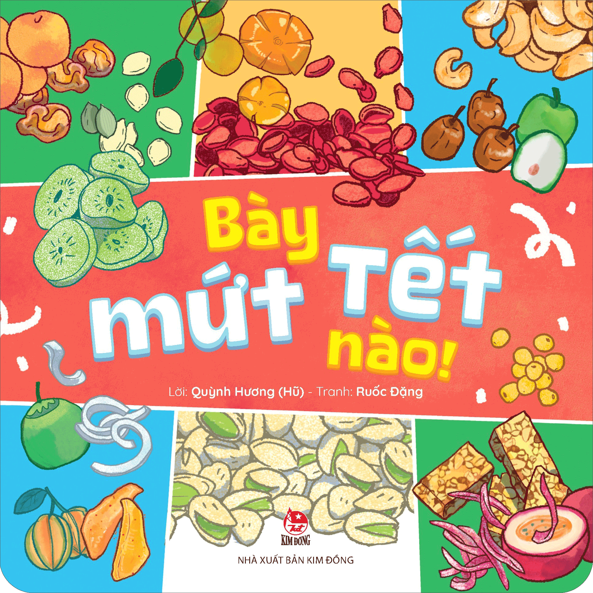 Bày Mứt Tết Nào!