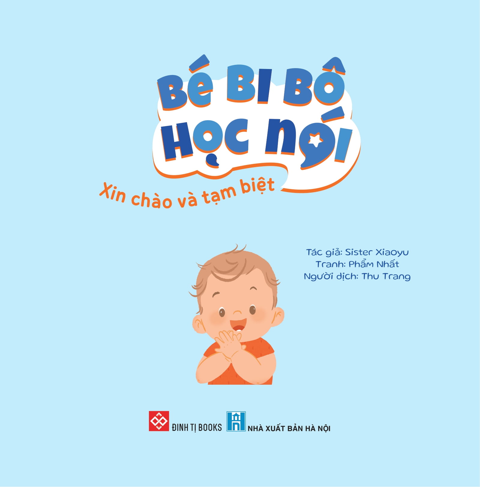 Be Bi Bo Hoc Noi - Xin Chao Va Tam Biet