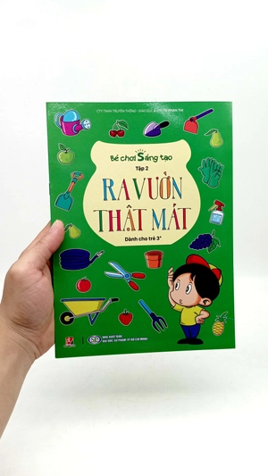 bé chơi sáng tạo - tập 2 - ra vườn thật mát (dành cho trẻ 3 tuổi)
