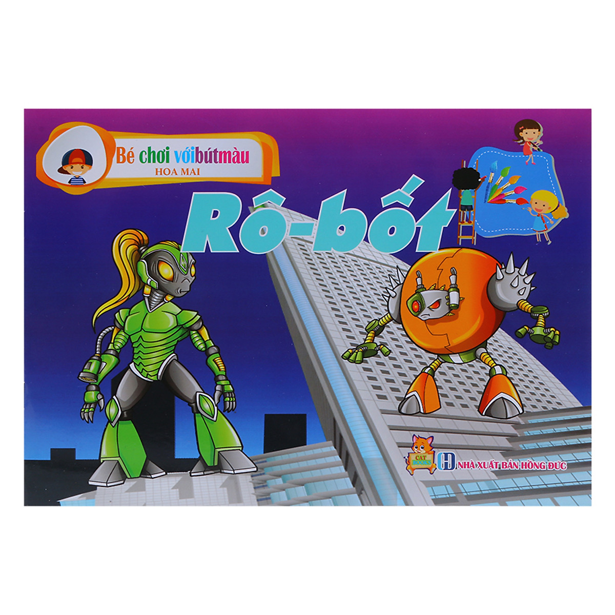 bé chơi với bút màu - rô - bốt