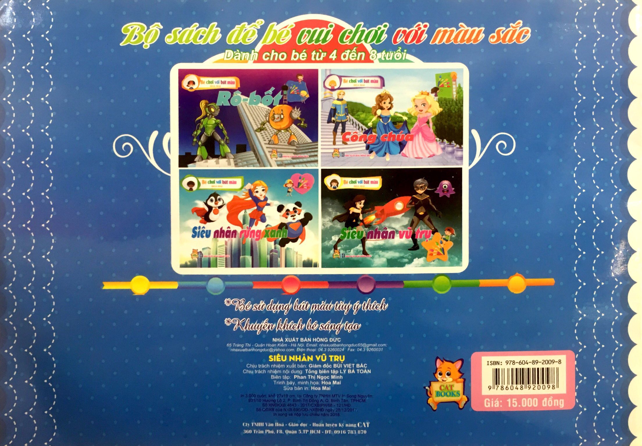 bé chơi với bút màu - siêu nhân với vũ trụ