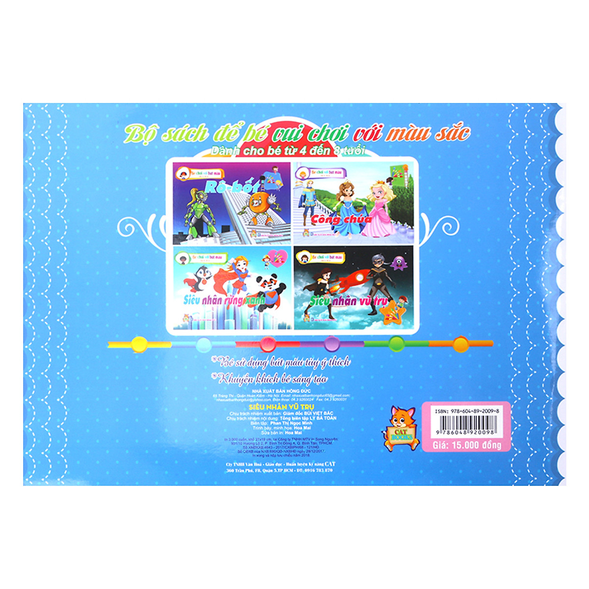 bé chơi với bút màu - siêu nhân với vũ trụ