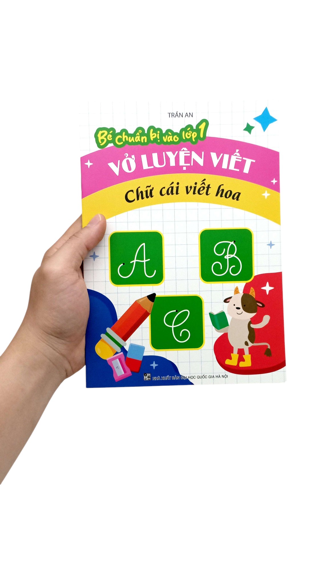 Be Chuan Bi Vao Lop 1 - Vo Luyen Viet Chu Cai Viet Hoa